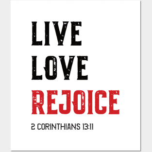 LIVE LOVE REJOICE Christian Inspirational Bible Verse 2 Corinthians 13 Posters and Art